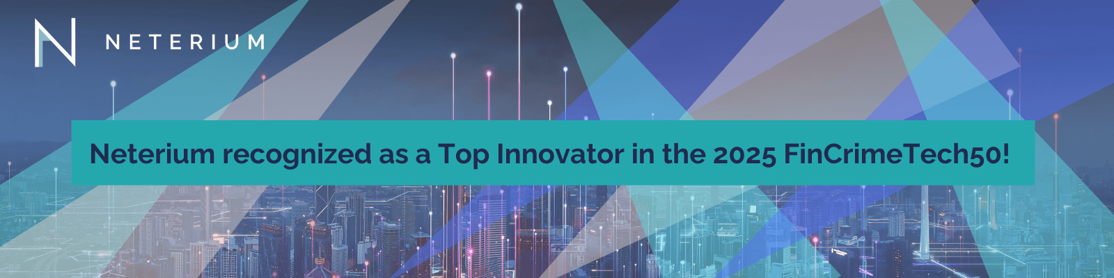 Neterium ​recognized as a Top Innovator in the 2025 FinCrimeTech50!
