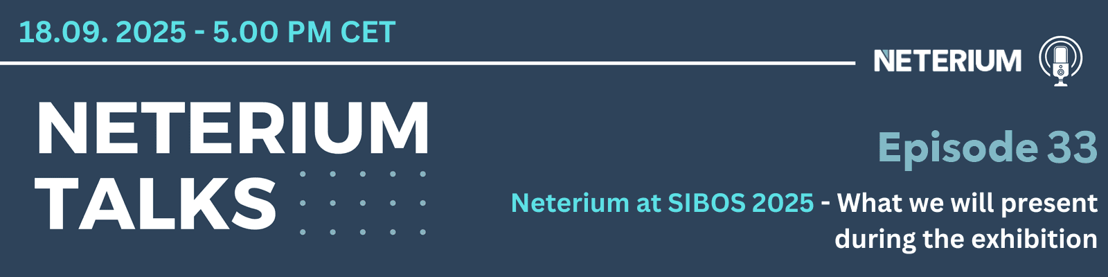 Episode 33 - Neterium Talks - Neterium at SIBOS 2025: What we will present during the exhibition